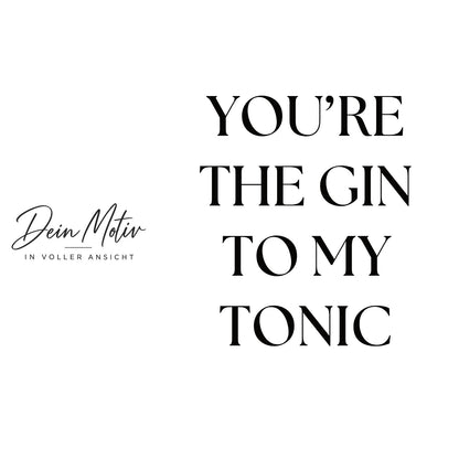 Acrylglas Wandbild - Gin to my Tonic